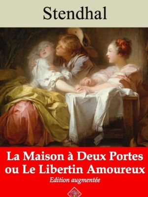 La maison à deux portes ou Le libertin amoureux (Stendhal) | Ebook epub, pdf, Kindle