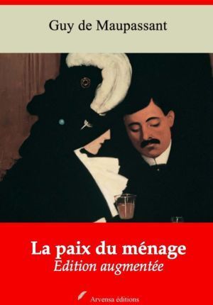 La paix du ménage (Guy de Maupassant) | Ebook epub, pdf, Kindle