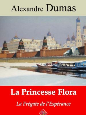 La princesse Flora ou la frégate de l'espérance (Alexandre Dumas) | Ebook epub, pdf, Kindle