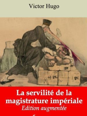 La servilité de la magistrature impériale (Victor Hugo) | Ebook epub, pdf, Kindle