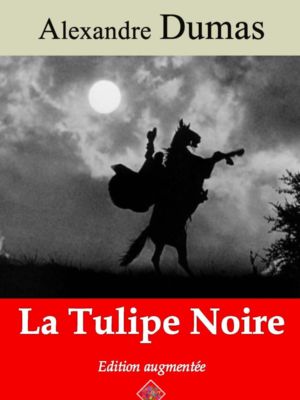 La tulipe noire (Alexandre Dumas) | Ebook epub, pdf, Kindle