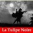 La tulipe noire (Alexandre Dumas) | Ebook epub, pdf, Kindle
