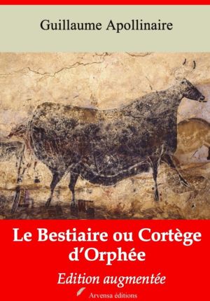 Le bestiaire ou cortège d'Orphée (Guillaume Apollinaire) | Ebook epub, pdf, Kindle