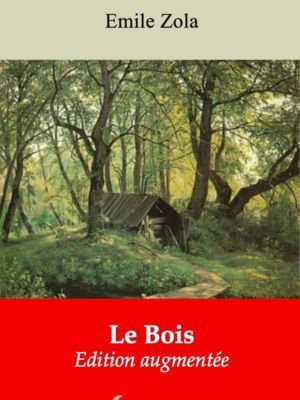 Le Bois (Emile Zola) | Ebook epub, pdf, Kindle