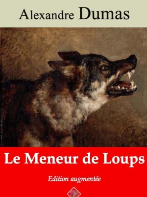 Le meneur de loups (Alexandre Dumas) | Ebook epub, pdf, Kindle