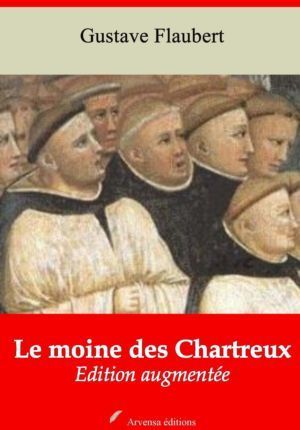 Le moine des Chartreux (Gustave Flaubert) | Ebook epub, pdf, Kindle