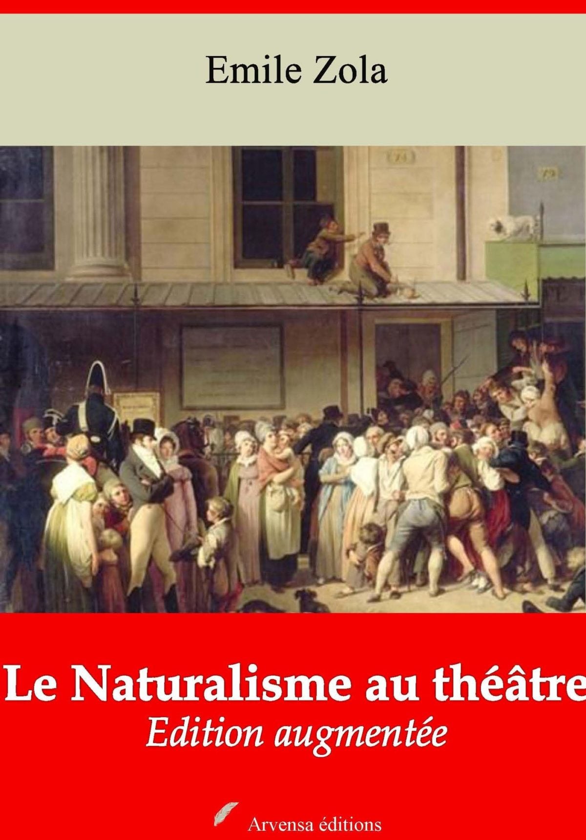  Le  Naturalisme  au th  tre Emile Zola Ebook epub pdf 