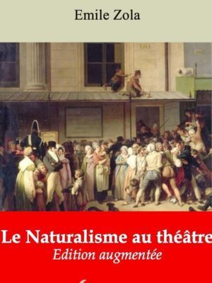 Le Naturalisme au théâtre (Emile Zola) | Ebook epub, pdf, Kindle