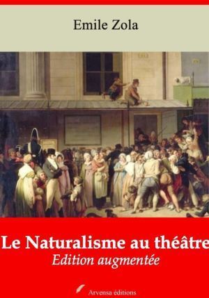 Le Naturalisme au théâtre (Emile Zola) | Ebook epub, pdf, Kindle