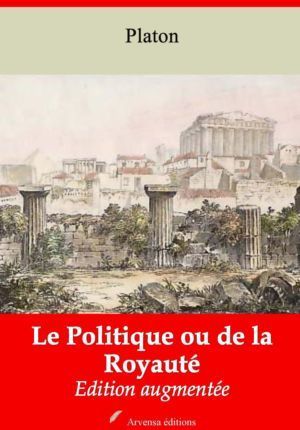 Le Politique ou de la Royauté (Platon) | Ebook epub, pdf, Kindle