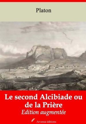 Le second Alcibiade ou de la Prière (Platon) | Ebook epub, pdf, Kindle