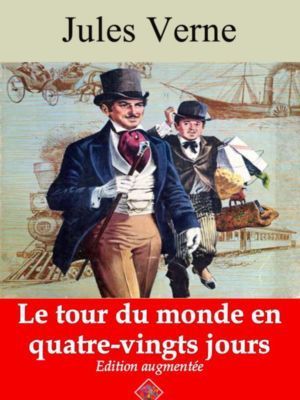 Le tour du monde en quatre-vingts jours (Jules Verne) | Ebook epub, pdf, Kindle