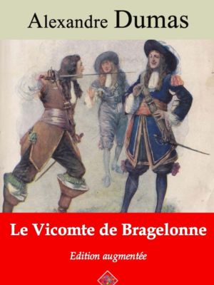 Le vicomte de Bragelonne (Alexandre Dumas) | Ebook epub, pdf, Kindle
