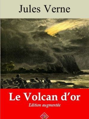 Le volcan d'or (Jules Verne) | Ebook epub, pdf, Kindle