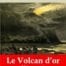 Le volcan d'or (Jules Verne) | Ebook epub, pdf, Kindle