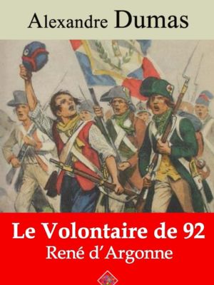 Le volontaire de 92 ou René d'Argonne (Alexandre Dumas) | Ebook epub, pdf, Kindle