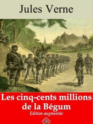 Les cinq cents millions de la Bégum (Jules Verne) | Ebook epub, pdf, Kindle