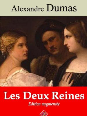 Les deux reines (Alexandre Dumas) | Ebook epub, pdf, Kindle