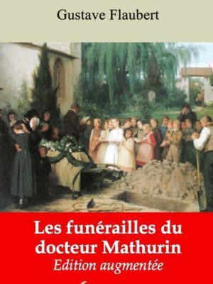 Les funérailles du docteur Mathurin (Gustave Flaubert) | Ebook epub, pdf, Kindle