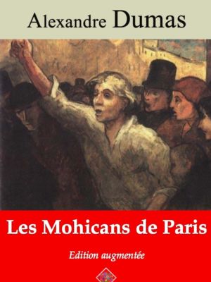 Les Mohicans de Paris (Alexandre Dumas) | Ebook epub, pdf, Kindle