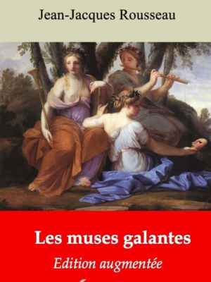 Les muses galantes (Jean-Jacques Rousseau) | Ebook epub, pdf, Kindle