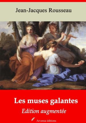 Les muses galantes (Jean-Jacques Rousseau) | Ebook epub, pdf, Kindle
