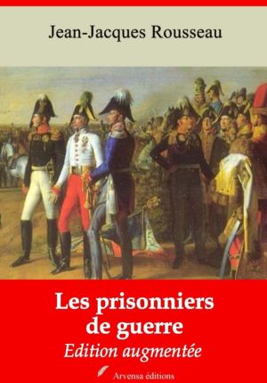 Les prisonniers de guerre (Jean-Jacques Rousseau) | Ebook epub, pdf, Kindle
