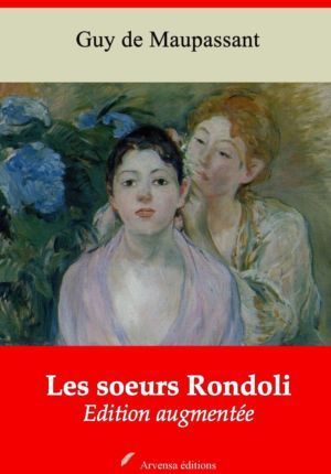 Les soeurs Rondoli (Guy de Maupassant) | Ebook epub, pdf, Kindle