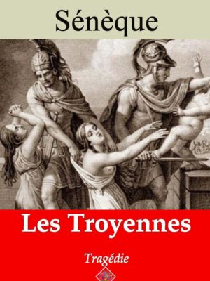 Les Troyennes (Sénèque) | Ebook epub, pdf, Kindle