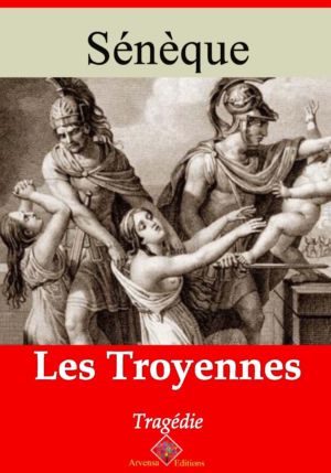 Les Troyennes (Sénèque) | Ebook epub, pdf, Kindle