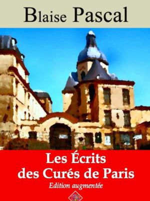Les écrits des curés de Paris (Blaise Pascal) | Ebook epub, pdf, Kindle