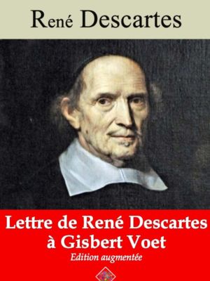 Lettre de René Descartes à Gisbert Voet (René Descartes) | Ebook epub, pdf, Kindle