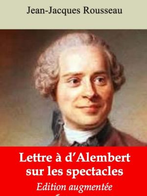 Lettre à d'Alembert sur les spectacles (Jean-Jacques Rousseau) | Ebook epub, pdf, Kindle
