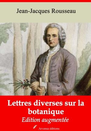 Lettres diverses sur la botanique (Jean-Jacques Rousseau) | Ebook epub, pdf, Kindle