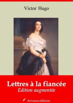 Lettres à la fiancée (Victor Hugo) | Ebook epub, pdf, Kindle