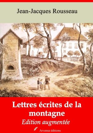 Lettres écrites de la montagne (Jean-Jacques Rousseau) | Ebook epub, pdf, Kindle