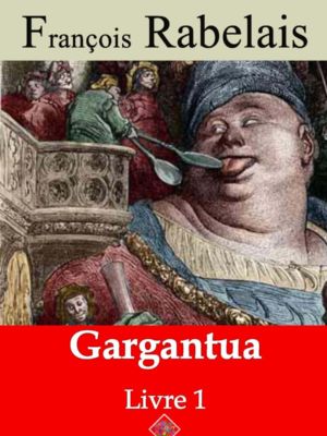 Livre I Gargantua (François Rabelais) | Ebook epub, pdf, Kindle