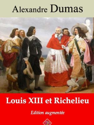 Louis XIII et Richelieu (Alexandre Dumas) | Ebook epub, pdf, Kindle
