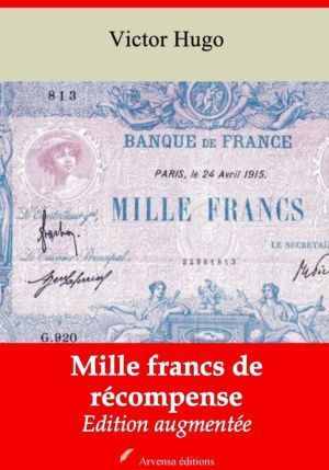 Mille francs de récompense (Victor Hugo) | Ebook epub, pdf, Kindle