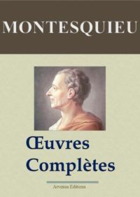 Montesquieu oeuvres complètes ebook epub pdf kindle Montesquieu oeuvres complètes ebook epub pdf kindle