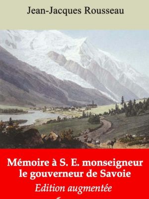 Mémoire à S. E. monseigneur le gouverneur de Savoie (Jean-Jacques Rousseau) | Ebook epub, pdf, Kindle