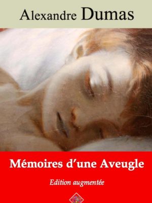 Mémoires d'une aveugle : Madame du Deffand (Alexandre Dumas) | Ebook epub, pdf, Kindle