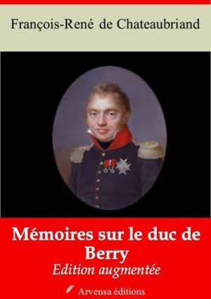 Mémoires sur le duc de Berry (Chateaubriand) | Ebook epub, pdf, Kindle