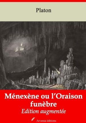 Ménexène ou l'Oraison funèbre (Platon) | Ebook epub, pdf, Kindle