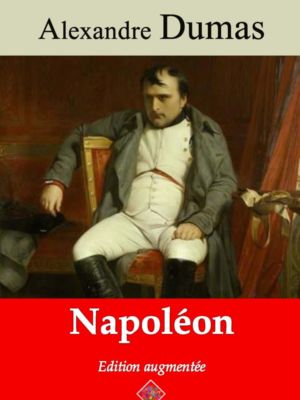 Napoléon (Alexandre Dumas) | Ebook epub, pdf, Kindle