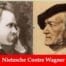 Nietzche contre Wagner (Nietzsche) | Ebook epub, pdf, Kindle