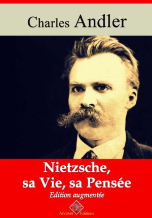 Nietzsche, sa vie et sa pensée (Charles Andler) | Ebook epub, pdf, Kindle