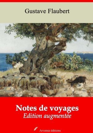 Notes de voyages (Gustave Flaubert) | Ebook epub, pdf, Kindle