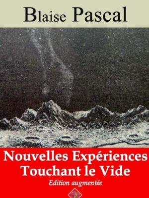Nouvelles expériences touchant le vide (Blaise Pascal) | Ebook epub, pdf, Kindle