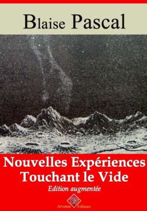 Nouvelles expériences touchant le vide (Blaise Pascal) | Ebook epub, pdf, Kindle